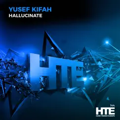 Hallucinate - Single by Yusef Kifah album reviews, ratings, credits