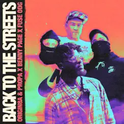 Back To The Streets - Single by Origin8a & Propa, Benny Page & Fuse ODG album reviews, ratings, credits
