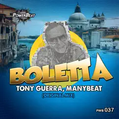 Boletta - Single by Tony Guerra & Manybeat album reviews, ratings, credits