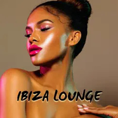 Ibiza Lounge - Sexy Guitar Lounge Music, Beach Opening Party Balearic Chillout Music Collection by Cafe Chillout de Ibiza album reviews, ratings, credits