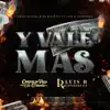 Y Vale Mas - Single album lyrics, reviews, download