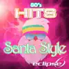 80's Hits - Santa Style - Single album lyrics, reviews, download