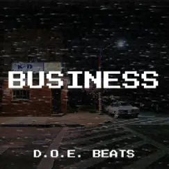 Business - Single by DOE BEATS album reviews, ratings, credits