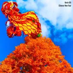 Chinese New Year by Kevin Ott album reviews, ratings, credits