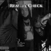Reality Check - EP album lyrics, reviews, download
