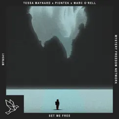 Set Me Free (Radio Mix) - Single by Tessa Maynard, Piontek & Marc O'rell album reviews, ratings, credits