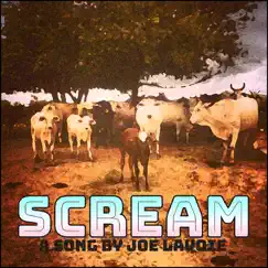Scream - Single by Joe Lavoie album reviews, ratings, credits