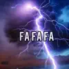 fa fA FA - Single album lyrics, reviews, download