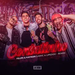 Contatinho (Remix) - Single by Lamic, Lipe Dog & Felipe & Kaynan album reviews, ratings, credits