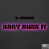 Baby Buss It - Single album lyrics, reviews, download
