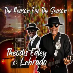 The Reason for the Season - Single by Theodis Ealey album reviews, ratings, credits
