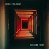 Extraction Point - Single album lyrics, reviews, download
