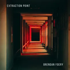 Extraction Point - Single by Brendan Foery album reviews, ratings, credits