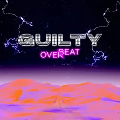 Guilty - Single by Over Beat album reviews, ratings, credits