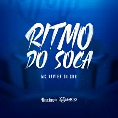 Ritmo do Soca - Single by Mc Xavier do CDR album reviews, ratings, credits
