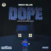 Dope - Single album lyrics, reviews, download