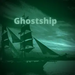 Ghostship (inspired by 