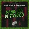 Mandelão de Bandido - Single album lyrics, reviews, download