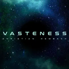 Vasteness - Single by Christian Hembach album reviews, ratings, credits