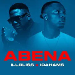 Abena - Single by Illbliss & Idahams album reviews, ratings, credits