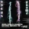 Second Sword VIP - Single album lyrics, reviews, download