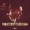 Emotive Tension album lyrics, reviews, download