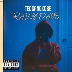 Rainy Days - Single by LaneGang Kobe album reviews, ratings, credits