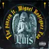 Luis (feat. Miguel Rodriguez Pa) - Single album lyrics, reviews, download