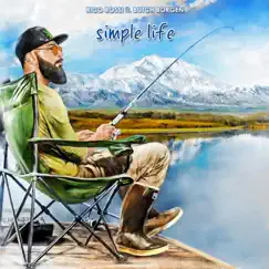Simple Life (feat. Butch Borgen) Song Lyrics