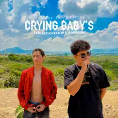 Crying Baby's - Single by Ernesttlovesyou & Ragoitia album reviews, ratings, credits