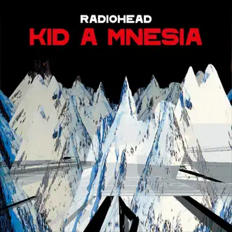 KID A MNESIA by Radiohead album download