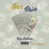 Get Paid (feat. Sa Merchant) - Single album lyrics, reviews, download