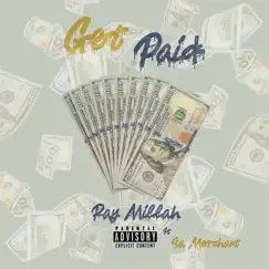 Get Paid (feat. Sa Merchant) - Single by Ray Millah album reviews, ratings, credits