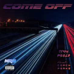 Come Off (feat. Coach Peake) Song Lyrics