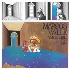 Vento Sul by Marcos Valle album reviews, ratings, credits