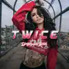 Twice - Single album lyrics, reviews, download