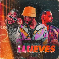 Llueves - Single by Tiago AD, Robinho & Andrew Valdi album reviews, ratings, credits