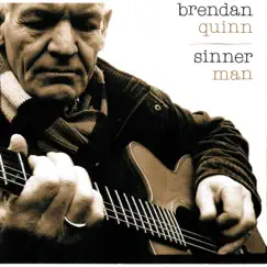 Sinnerman by Brendan Quinn album reviews, ratings, credits