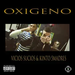 Oxígeno - Single by Kinto Cincomadres & Vicios Sucios album reviews, ratings, credits