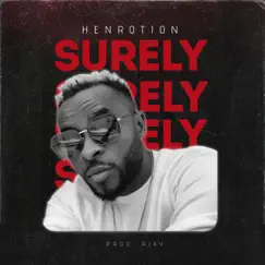 Surely - Single by Henrotion album reviews, ratings, credits