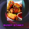 Bussy Stinky - Single album lyrics, reviews, download