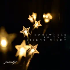 Somewhere In Your Silent Night Song Lyrics