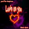 Luvin On You (feat. Davis Chris) - Single album lyrics, reviews, download