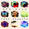 Wind (feat. Omapots) - Single album lyrics, reviews, download