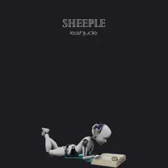 Sheeple - Single by LeahJude album reviews, ratings, credits