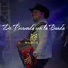 De Parranda con la Banda (feat. Banda La Independiente) album lyrics, reviews, download