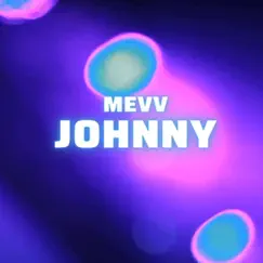 Johnny - Single by Mevv album reviews, ratings, credits