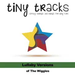 Lullaby Versions of the Wiggles by Tiny Tracks album reviews, ratings, credits