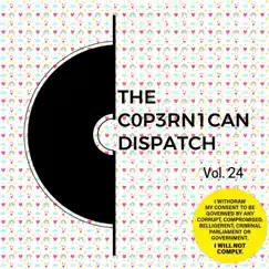 The C0P3RN1CAN Dispatch Vol. 24 by Trancemissions Existential, Hunter Hackz & The Western Pleasurez, Aztech Adventure & EpitomeTheBurnkid album reviews, ratings, credits
