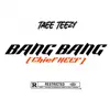 Bang Bang - Single album lyrics, reviews, download